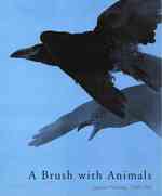 日本絵画の中の動物1700-1950年<br>A Brush with Animals : Japanese Painting 1700-1950