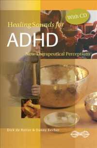 Healing Sounds for ADHD : New Therapeutical Perceptions (Healing Sounds for ADHD)