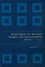 Intelligence for Nonlinear Dynamics and Synchronization (Atlantis Computational Intelligence Systems)