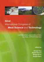 52nd International Congress of Meat Science and Technology : Harnessing and exploiting global opportunities