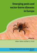 Emerging pests and vector-borne diseases in Europe (Ecology and Control of Vector-borne Diseases)