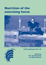 Nutrition of the exercising horse (Eaap Scientific Series)