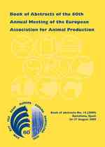 Book of Abstracts of the 60th Annual Meeting of the European Association for Animal Production : Barcelona, Spain, 24-27 August 2009 (Eaap Book of Abstracts)