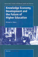 Knowledge Economy, Development and the Future of Higher Education (Educational Futures)