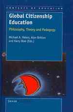 グローバル市民性教育：哲学、理論と教育学<br>Global Citizenship Education : Philosophy, Theory and Pedagogy (Contexts of Education)
