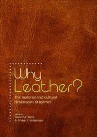 Why Leather? : The Material and Cultural Dimensions of Leather