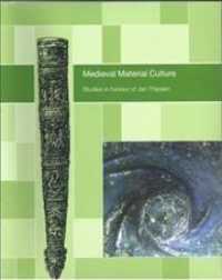 Medieval Material Culture : Studies in Honour of Jan Thijssen
