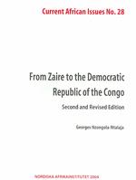 From Zaire to the Democratic Republic of Congo : Current African Issues No. 28 (Current African Issues) （2 Revised）