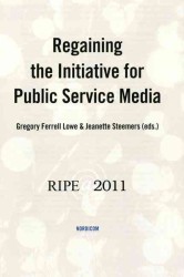 Regaining the Initiative for Public Service Media