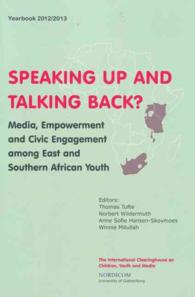 Speaking Up and Talking Back? : Media, Empowerment and Civic Engagement among East and Southern African Youth: Yearbook 2012/2013