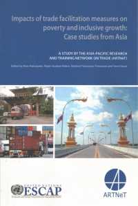 Impacts of Trade Facilitation Measures on Poverty and Inclusive Growth : Case Studies from Asia