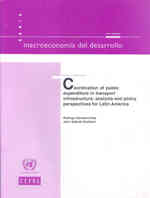 Coordination of Public Expenditure in Transport Infrastructure : Analysis and Policy Perspectives for Latin America (Macroeconomia Del Desarrollo)