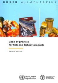 Code of Practice for Fish and Fishery Products (Codex Alimentarius) (Codex Alimentarius) （2ND）