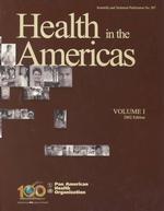 南北アメリカにおける衛生問題（２００２年版・全２巻）<br>Health in the Americas 2002 (2-Volume Set) : 2002