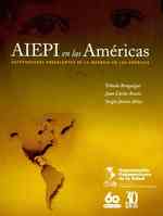 Aiepi En Las Americas : Enfermedades Prevalentes De La Infancia En Las Americas （1ST）