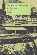 Industrial Pollution in Japan (The Japanese Experience Series/e.91.iii.a.10)