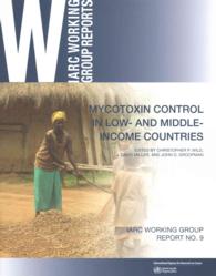 Mycotoxin control in low- and middle-income countries (Iarc working group report)