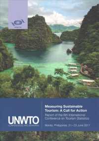 Measuring Sustainable Tourism : Report of the 6th International Conference on Tourism Statistics, Manila, Philippines 21-23 June 2017