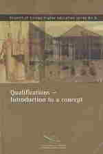 欧州評議会刊／高等教育における資格：入門<br>Qualifications : Introduction to a Concept (Council of Europe Higher Education Series)
