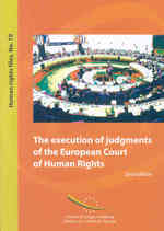 The Execution of Judgements of the European Court of Human Rights (Human Rights Files)