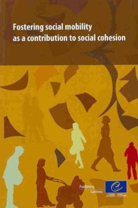 欧州評議会刊／社会移動と社会的連帯<br>Fostering Social Mobility as a Contribution to Social Cohesion