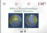 Atlas of Transboundary Animal Diseases （1ST）