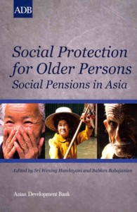 Social Protection for Older Persons : Social Pensions in Asia