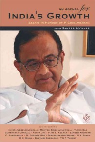 An Agenda for India's Growth : Essays in Honour of P. Chidambaram