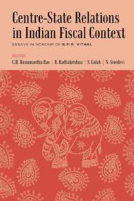 Centre-State Relations in Indian Fiscal Context : Essays in honour of B.P.R. Vithal