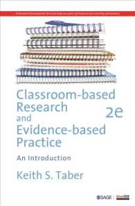 Classroom-based Research and Evidence-based Practice : An Introduction （2ND）