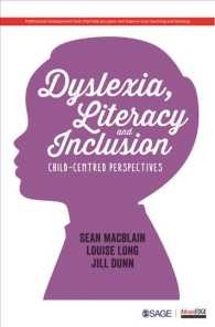 Dyslexia, Literacy and Inclusion : Child-centred Perspectives