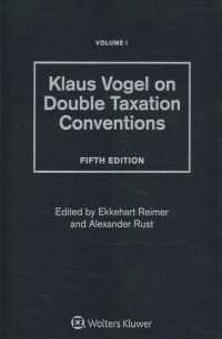 二重課税防止条約（第５版・全２巻）<br>Klaus Vogel on Double Taxation Conventions （5TH）