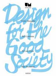Design for the Good Society - Utrecht Manifest 2005-2015