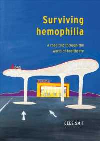 Surviving Hemophilia : A Road Trip through the World of Healthcare
