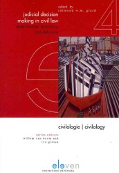 Judicial Decision Making in Civil Law : Determinants, Dynamics and Delusions (Civilologie/civilology)