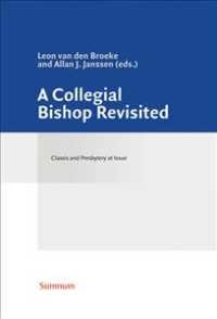 A Collegial Bishop Revisited : Classis and Presbytery at Issue