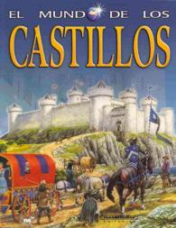 El mundo de los castillos / the Best-Ever Book of Castles