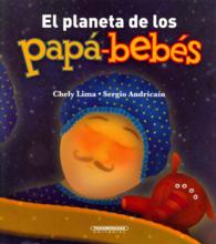 El planeta de los papa-bebes / the Planet of the Father Babies