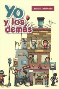 Yo y los demas / Me and Others