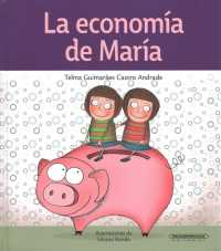 La economa de Mara / Maria's Money