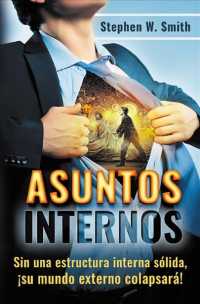 Asuntos Internos/ inside Job : Sin Una Extructura Interna Slida, su Mundo Externo Colapsar!/ Doing the Work within the Work