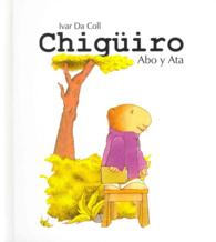 Chiguiro Abo y Ata / Chiguiro Abo & Ata (Chiguiro)