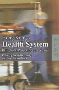Hong Kong's Health System : Reflections, Perspectives and Visions