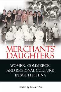 Merchants' Daughters : Women, Commerce, and Regional Culture in South China