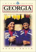 Georgia : A Sovereign Country of the Caucasus (Odyssey Guides)