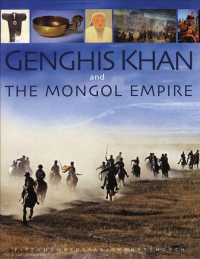 Genghis Khan and the Mongol empire : Mongolia from pre-history to modern times