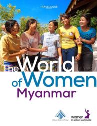 The World of Women--- Myanmar (World of Women)