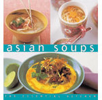 Asian Soups (The Essential Kitchen Series)