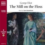 Mill on the Floss (Classic Fiction) -- CD-Audio （Abridged e）