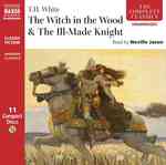 The Witch in the Wood &The Ill-Made Knight (12-Volume Set) (The Comple